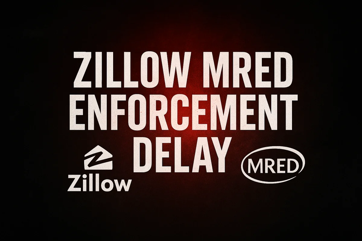 Zillow MRED Enforcement Delay: What It Means in 2025